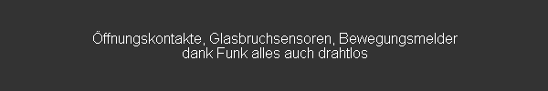 Sicherheit für alles was Ihnen lieb und teuer ist